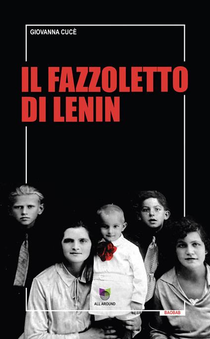 Il fazzoletto di Lenin - Giovanna Cucè - copertina