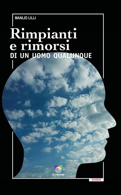 Rimpianti e rimorsi di un uomo qualunque - Manlio Lilli - copertina