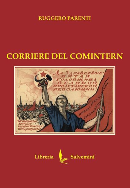 Corriere del Comintern - Ruggero Parenti - copertina