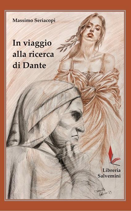 In viaggio alla ricerca di Dante - Massimo Seriacopi - copertina