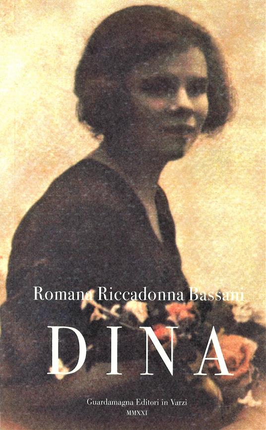Dina - Romana Riccadonna Bassani - copertina