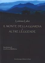Il monte della Guardia e altre leggende