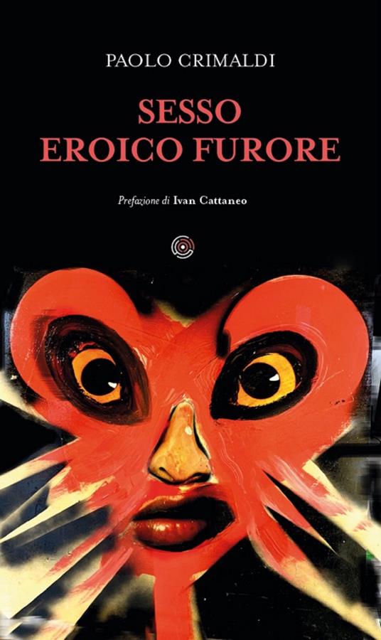 Sesso eroico furore - Paolo Crimaldi - ebook