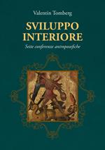 Sviluppo interiore. Sette conferenze antroposofiche