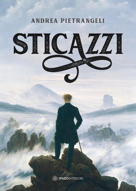 Sticazzi. La suprema via della leggerezza - Andrea Pietrangeli - ebook