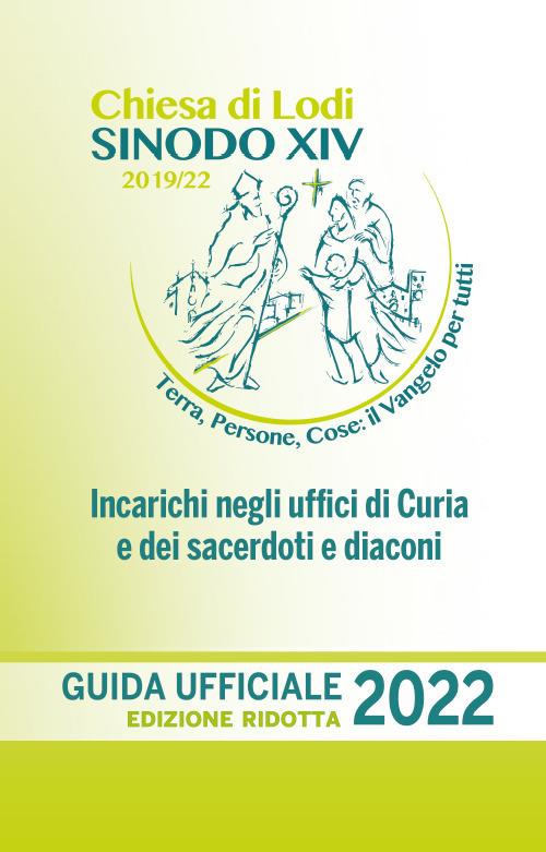 La diocesi di Lodi. Guida ufficiale 2022. Ediz. ridotta - copertina