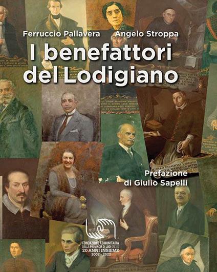 I benefattori del lodigiano - Ferruccio Pallavera,Angelo Stroppa - copertina