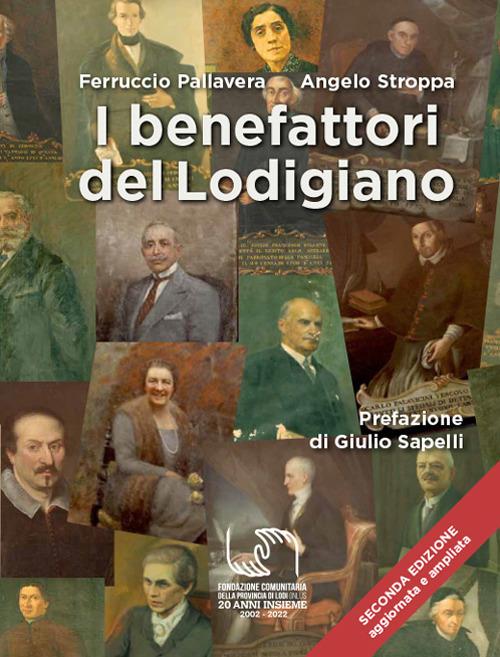 I benefattori del lodigiano - Ferruccio Pallavera,Angelo Stroppa - copertina