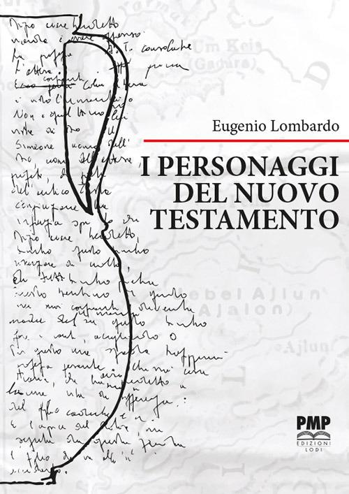 I personaggi del Nuovo Testamento - Eugenio Lombardo - copertina