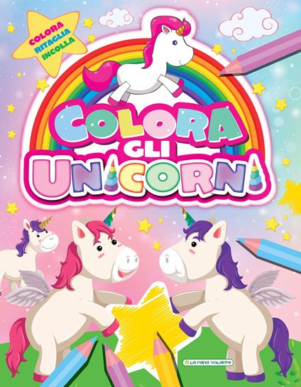 Colora gli unicorni. Ediz. illustrata - copertina