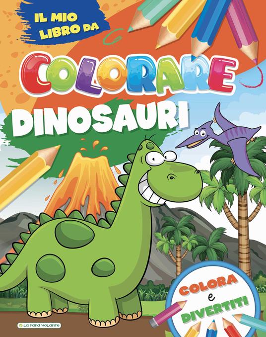 Dinosauri. Il mio libro da colorare - copertina