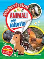 Animali della fattoria. Stickerissimi. Con adesivi. Con Adesivi