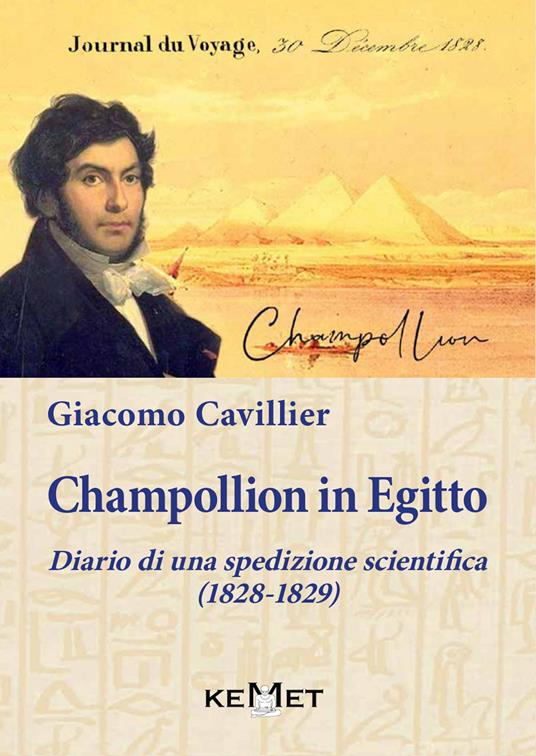 Champollion in Egitto. Diario di una spedizione scientifica (1828-1829) - Giacomo Cavillier - copertina