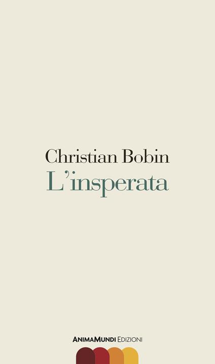 L' insperata - Christian Bobin,Maddalena Cavalleri,Lorenzo Gobbi - ebook