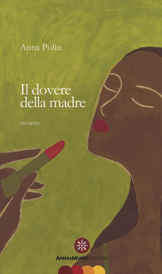 Il dovere della madre - Anna Polin - copertina