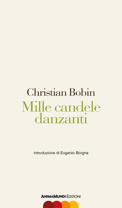 Mille candele danzanti - Christian Bobin - copertina