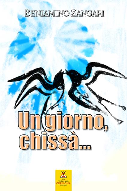 Un giorno, chissà... - Beniamino Zangari - copertina