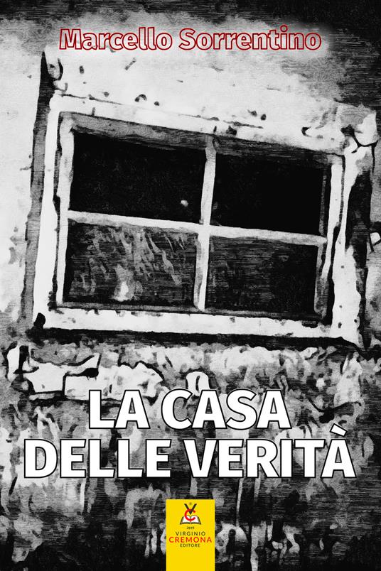 La casa delle verità - Marcello Sorrentino - copertina