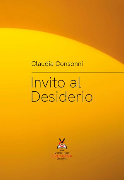 Invito al desiderio - Claudia Consonni - copertina