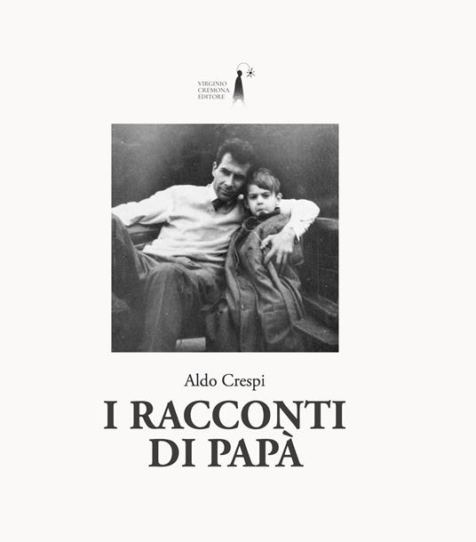 I racconti di papà - Aldo Crespi - copertina