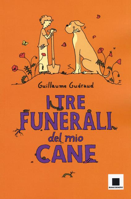 I tre funerali del mio cane - Guillaume Guéraud - copertina