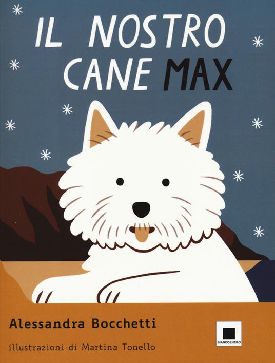 Il nostro cane Max - Alessandra Bocchetti - copertina