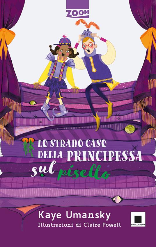 Lo strano caso della principessa sul pisello - Kaye Umansky - copertina