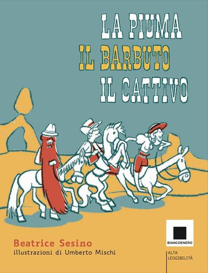 La piuma, il barbuto e il cattivo - Beatrice Sesino - copertina