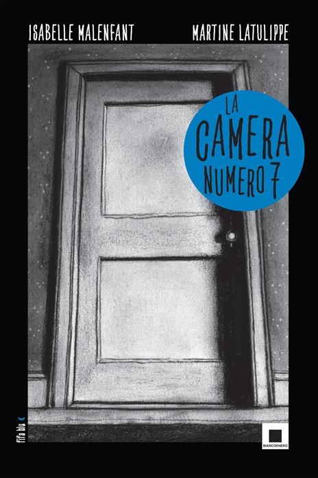 La camera numero 7 - Martine Latulippe - copertina