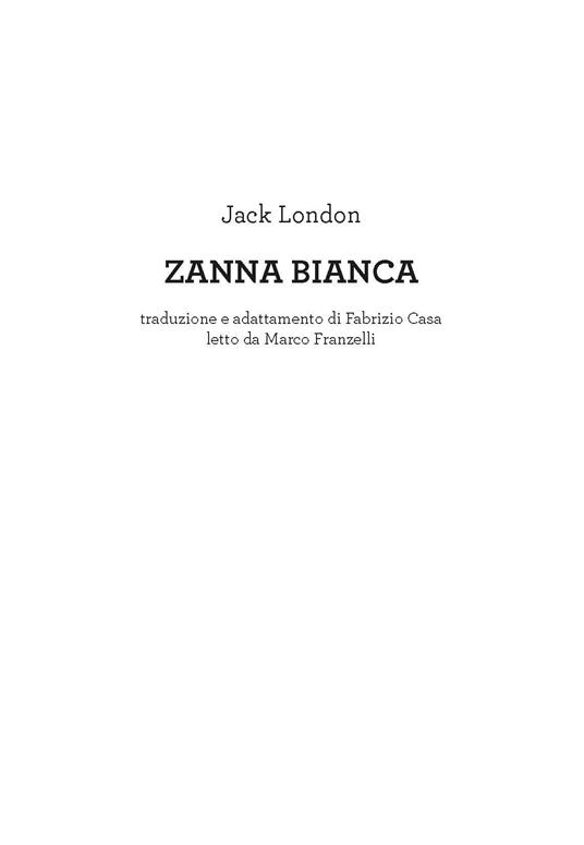 Zanna Bianca. Con audiolibro - Jack London - 2