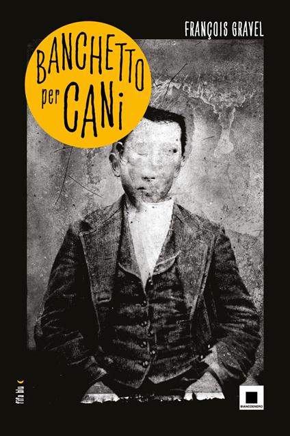 Banchetto per cani. Ediz. ad alta leggibilità - François Gravel - copertina