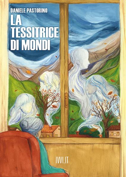 La tessitrice di mondi - Daniele Pastorino - copertina
