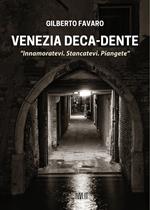 Venezia deca-dente