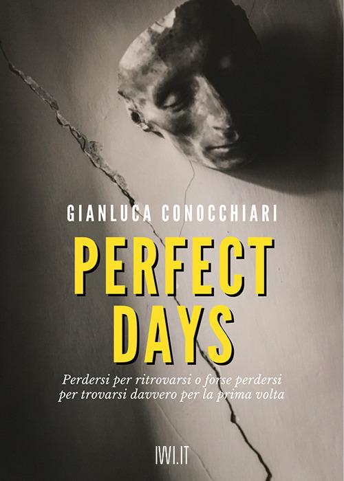 Perfect Days - Gianluca Conocchiari - copertina