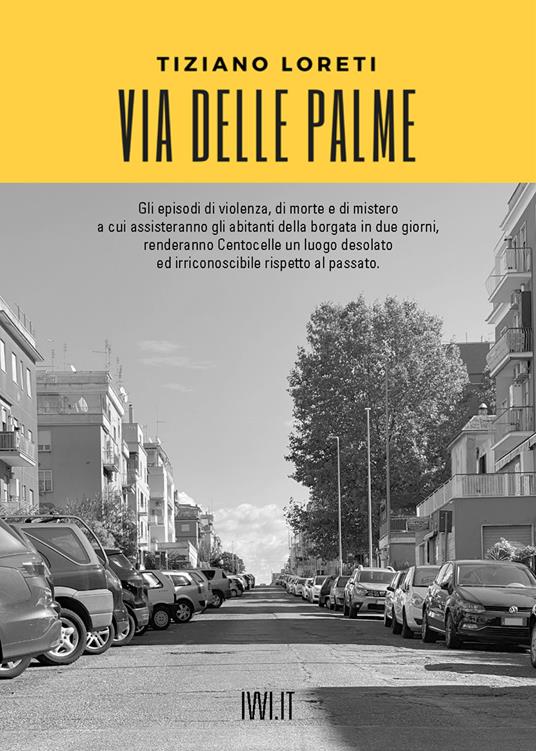 Via delle Palme - Tiziano Loreti - copertina