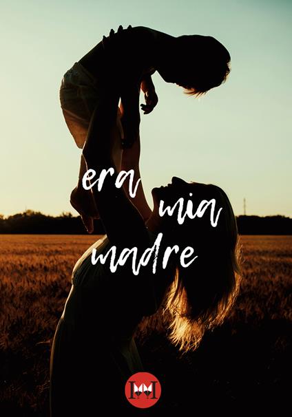 Era mia madre - copertina