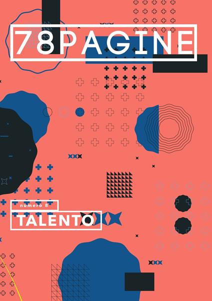 78pagine. Vol. 8: Talento. - copertina