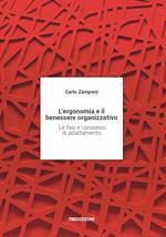 L' ergonomia e il benessere organizzativo. Le fasi e i processi di adattamento