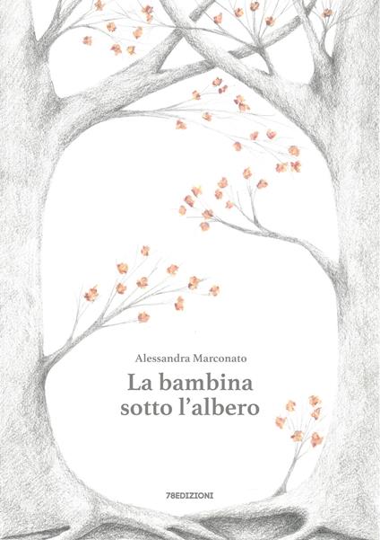 La bambina sotto l'albero - Alessandra Marconato - copertina