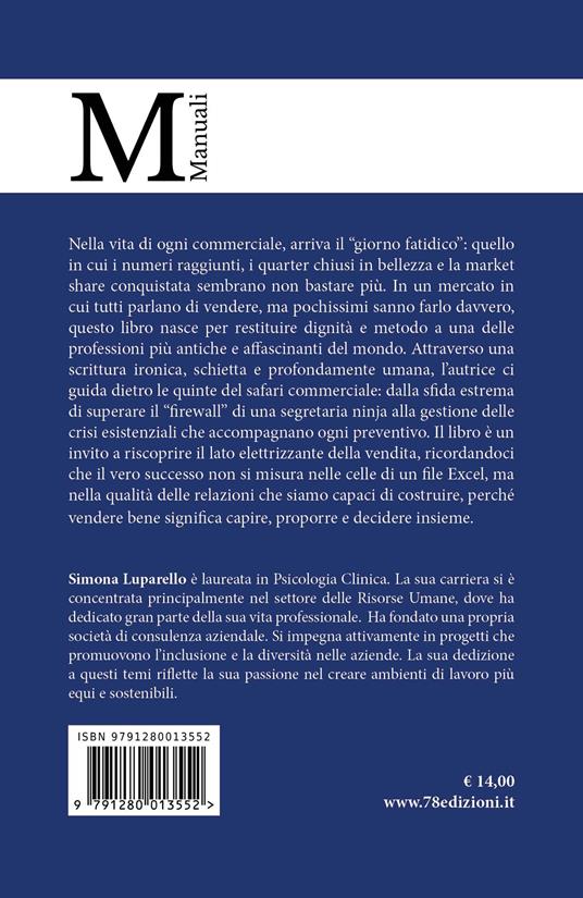 Commerciale a chi?! Perché tutti parlano di vendere ma pochi sanno farlo davvero - Simona Luparello - 2