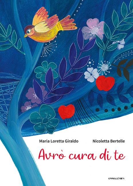 Avrò cura di te. Ediz. a colori - Maria Loretta Giraldo - copertina