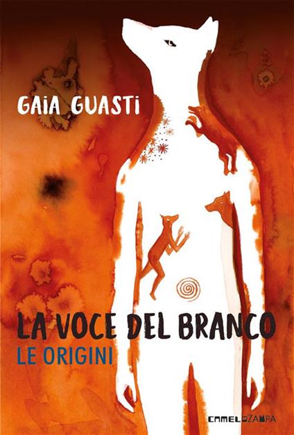 La voce del branco. Le origini - Gaia Guasti - ebook