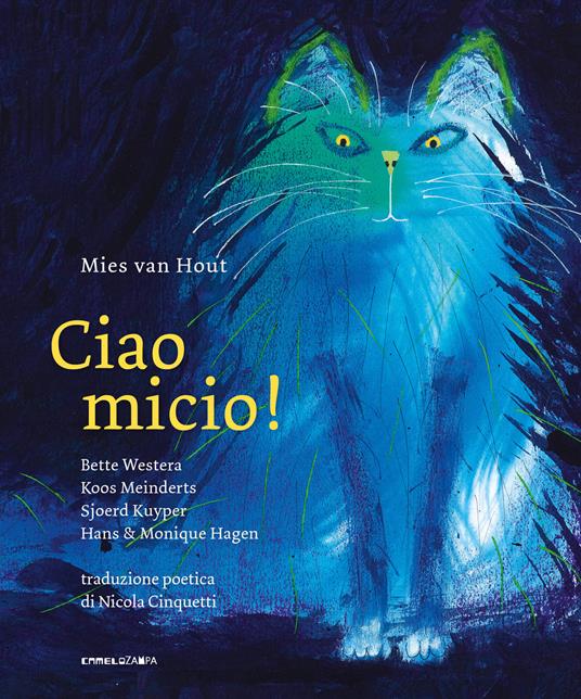 Ciao Micio! Ediz. illustrata - Bette Westera,Koos Meinderts,Sjoerd Kuyper - copertina