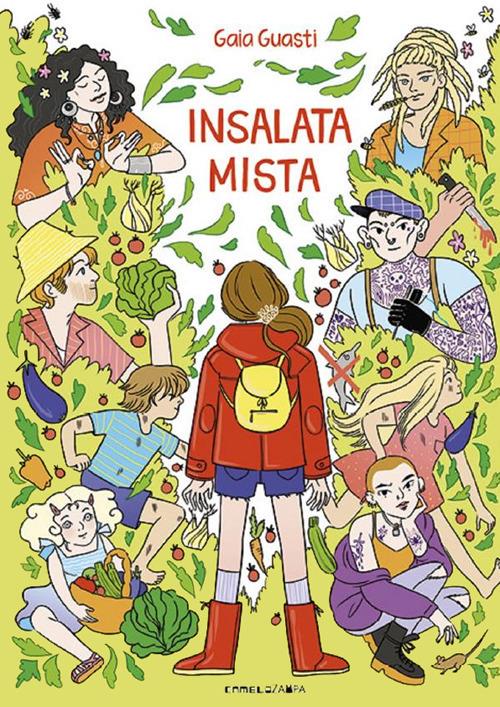 Insalata mista - Gaia Guasti,Eleonora Antonioni - ebook