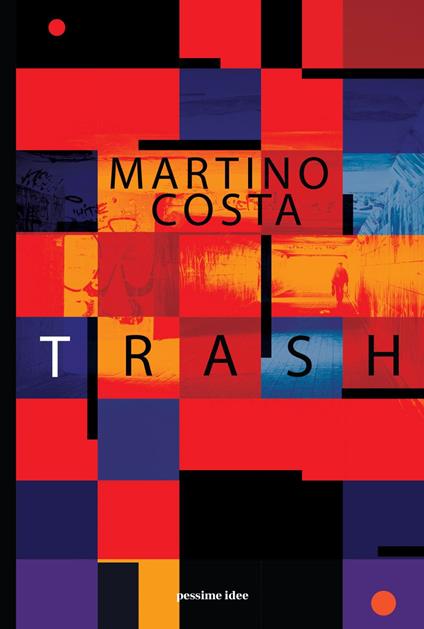 Trash - Martino Costa - ebook