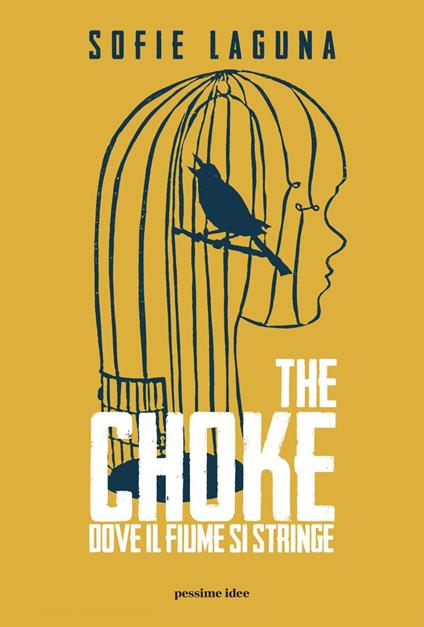 The choke. Dove il fiume si stringe - Sofie Laguna,Mariarosaria Musco - ebook