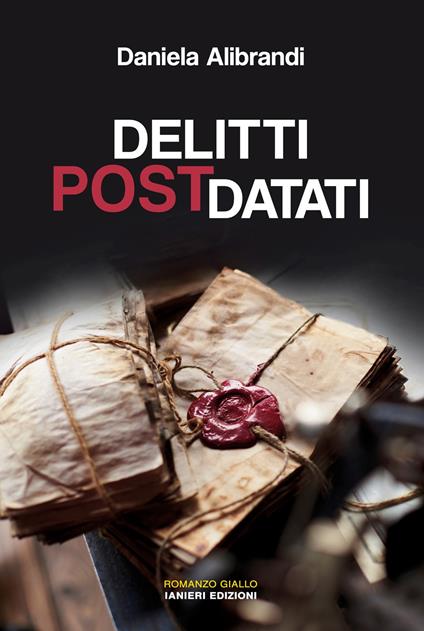 Delitti postdatati - Daniela Alibrandi - copertina