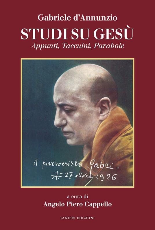 Studi su Gesù. Appunti, taccuini, parabole - Gabriele D'Annunzio,Angelo Piero Cappello - ebook