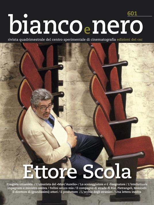 Bianco e nero. Rivista quadrimestrale del centro sperimentale di cinematografia (2021). Vol. 601: Ettore Scola. - copertina