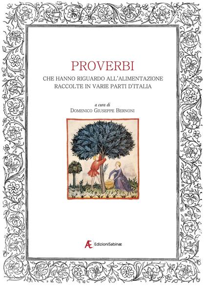 Proverbi che hanno riguardo all'alimentazione raccolte in varie parti d'Italia - copertina